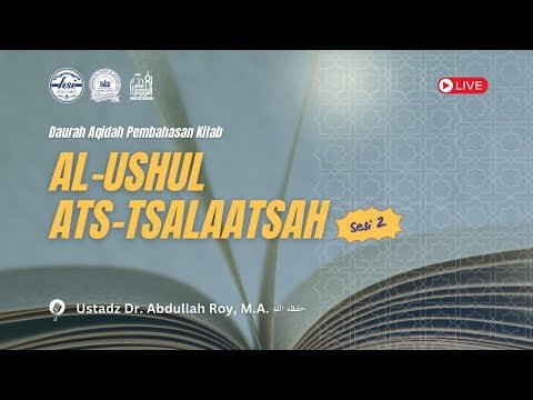 dauroh kitab ushul tsalatsah #2 | hsi & al hanif al atsariyah cilegon