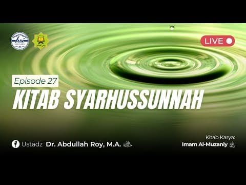 kajian kitab syarhussunnah pertemuan 27 | stit riyadhusholihiin