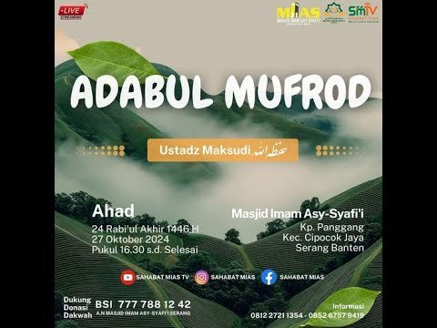 kitab adabul mufrad || ustadz maksudi hafidzhahullah