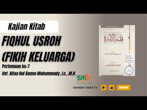 pasangan pilihan | kitab fikih keluarga | ustadz kifaa hul banna muhammady حفظه الله