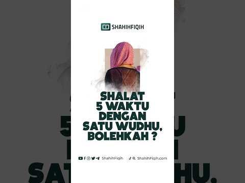 shalat 5 waktu dengan sekali wudhu? #shahihfiqih #fiqihsholat #wudhu