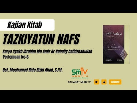 ikhlas | kitab tazkiyatun nafs | ustadz mochamad rido rizki ahad حفظه الله