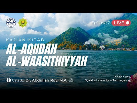 kajian kitab aqidah wasithiyah #08 | ds/smas riyadhussholihiin pandeglang