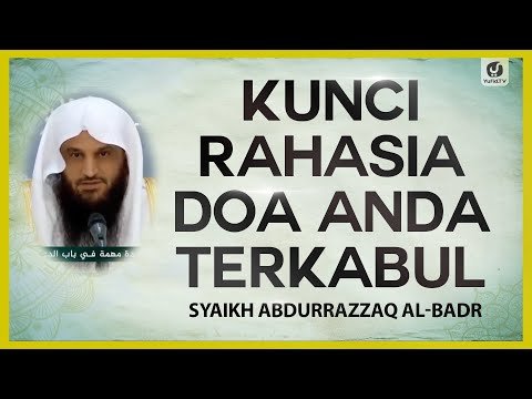 kunci rahasia doa anda terkabul syaikh abdurrazzaq al badr #nasehatulama