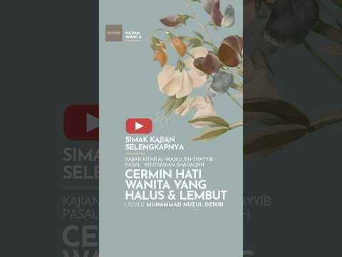 209. cermin hati wanita yang halus & lembut