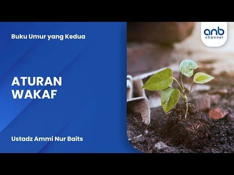 aturan wakaf | ustadz ammi nur baits