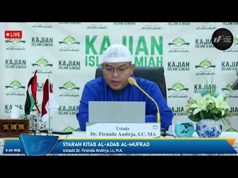🔴[live] syarah kitab al adab al mufrad ust dr. firanda andirja, m.a