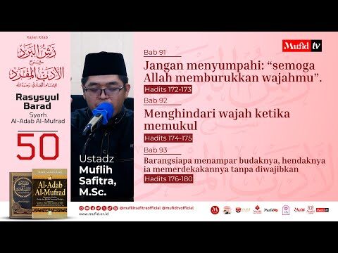 seri #50 al adab al mufrad | bab 91 93 hadits 172 180: menghindari wajah ketika memukul