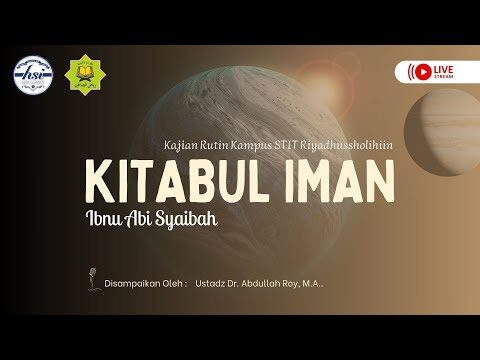 kajian kitabul iman 05 | stit riyadhussholihiin
