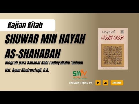 zaid bin tsabit al anshory | suwar min hayati sahabah | ustadz agun khoirurrizqil haqiqil حفظه