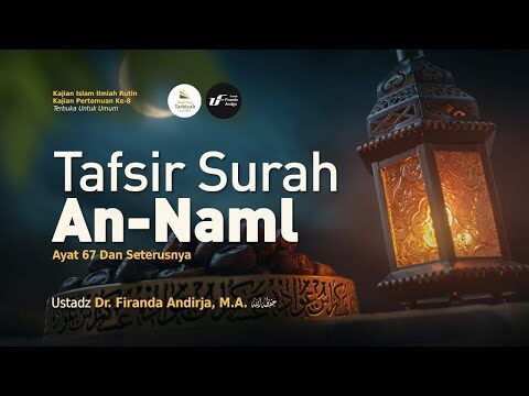 [live] tafsir surat an naml ayat 67 dan seterusnya ustadz dr. firanda andirja, m.a. حفظه الله
