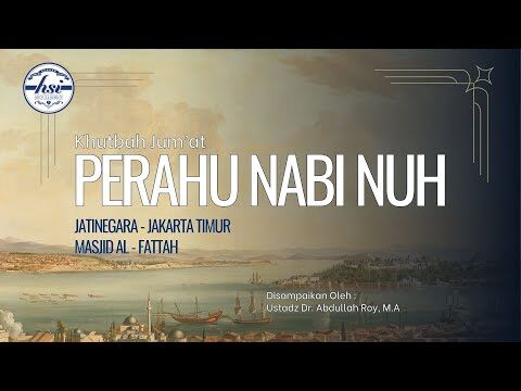 khutbahjum'at perahu nabi nuh jadi