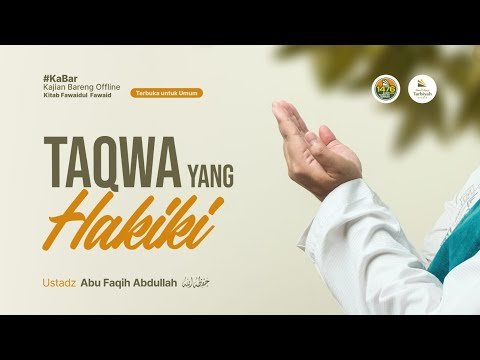 [live] taqwa yang hakiki ustadz abu faqih abdullah حفظه الله