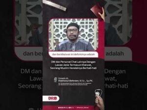 dm dan personal chat dengan lawan jenis termasuk khalwat, seorang muslim hendaknya berhati hati