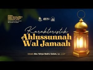 [live] karakteristik ahlussunnah wal jamaah ustadz abu yahya badru salam, lc. حفظه الله