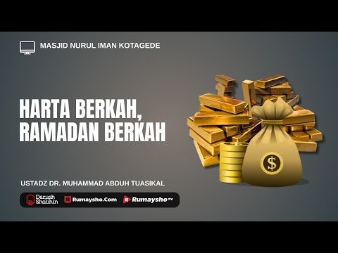 harta berkah, ramadan berkah ustadz dr. muhammad abduh tuasikal, m.sc.