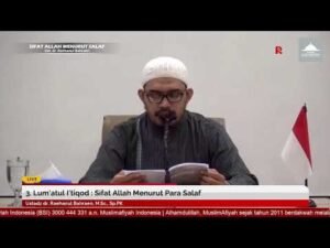 3. lum'atul i'tiqod : sifat allah menurut para salaf | ustadz dr. raehanul bahraen, m.sc.
