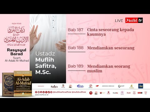 live 🔴 seri #116 al adab al mufrad | muflih safitra, m.sc. [1447h/2026]