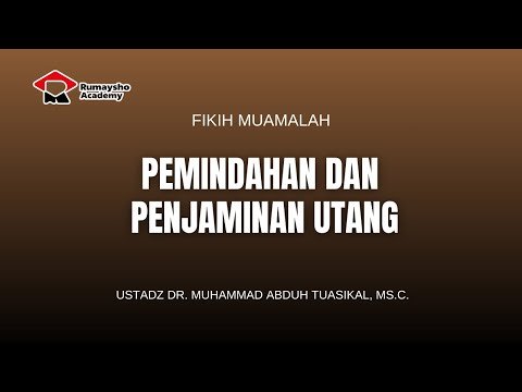 pemindahan dan penjaminan utang ustadz dr. muhammad abduh tuasikal, m.sc.