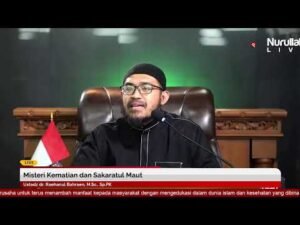 misteri kematian dan sakaratul maut | ustadz dr. raehanul bahraen, m.sc.