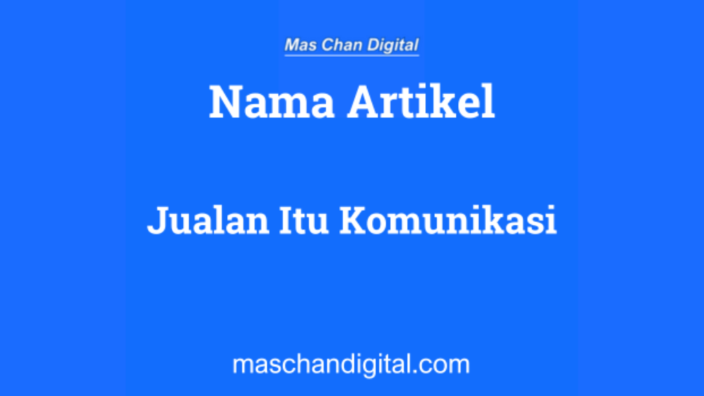 thumbnail jualan itu komunikasi