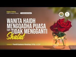 [live] wanita haidh mengqadha puasa tapi tidak mengganti shalat ustadz fandi kasbara harahap