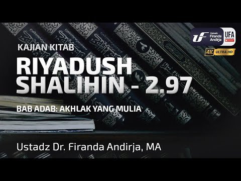 riyadush shalihin 2.97: bab adab: akhlak yang mulia