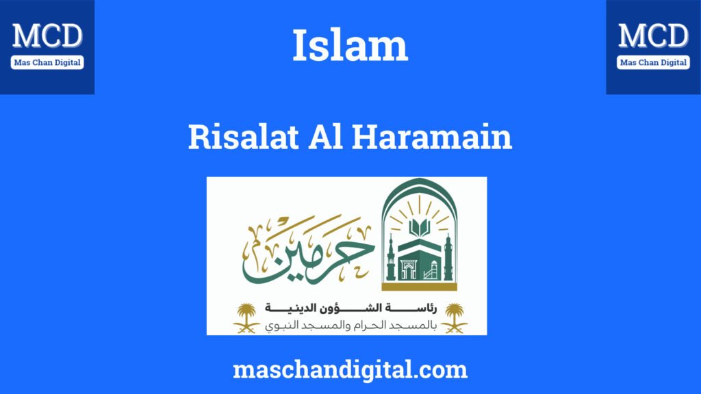 Website Risalat Al Haramain adalah Situs Konten Bimbingan Syar'i bagi Peziarah Masjidil Haram dan Masjid Nabawi dalam Berbagai Bahasa