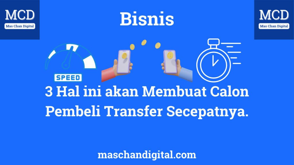 thumbnail 3 hal ini akan membuat calon pembeli transfer secepatnya