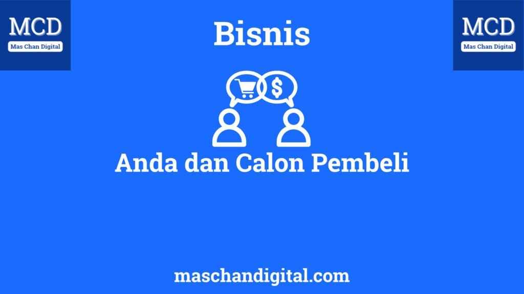 Anda dan Calon Pembeli