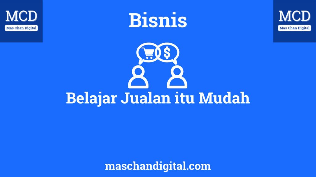 Belajar Jualan itu Mudah