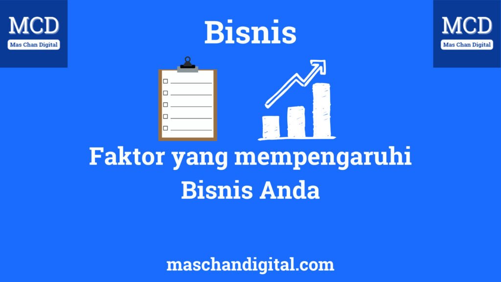 thumbnail faktor yang mempengaruhi bisnis anda