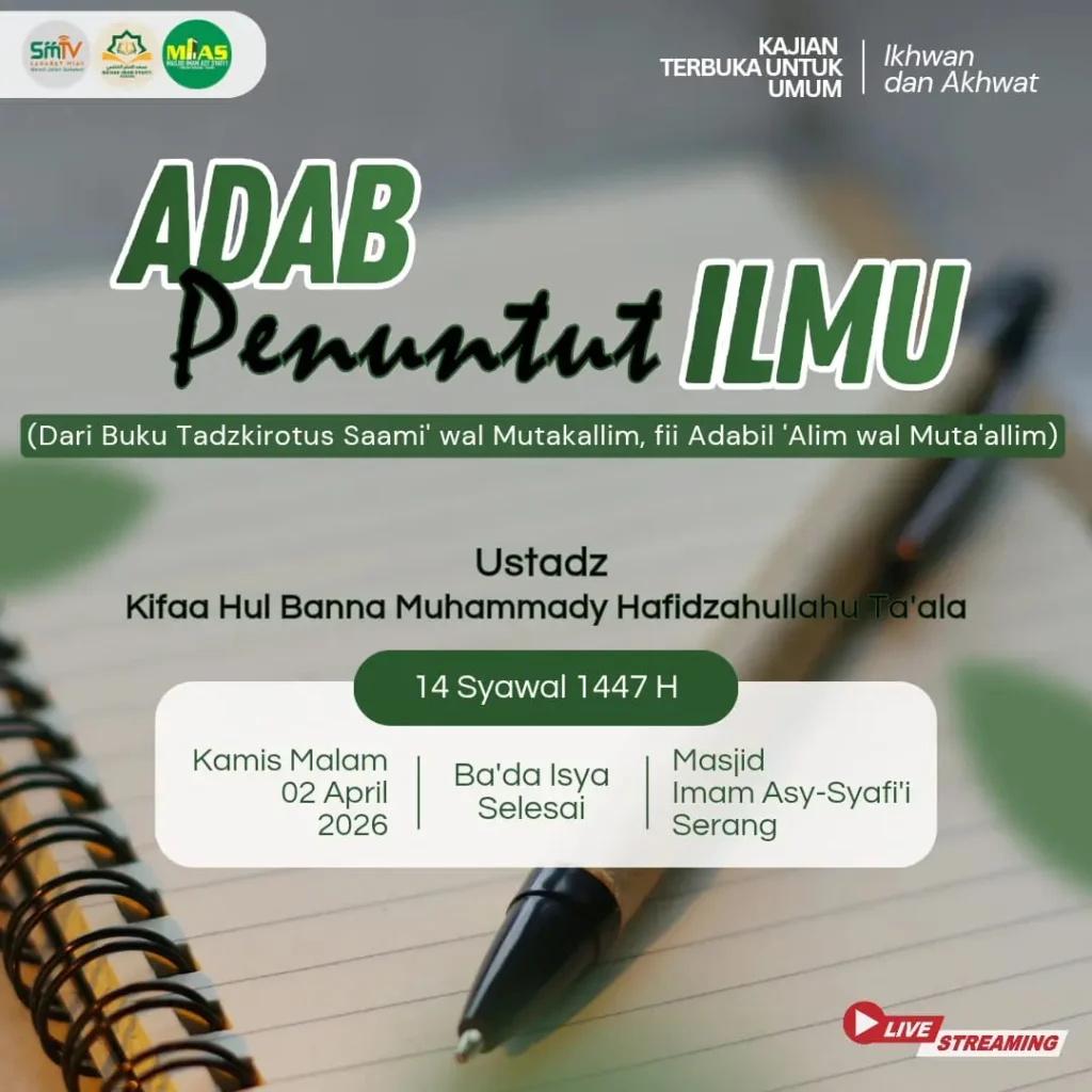 Kajian Rutin Tadzkirotus Saami' wal Mutakallim, fii Adabil 'Alim wal Muta'allim bersama Ustadz Kifaa Hul Banna Tanggal 2 April 2026