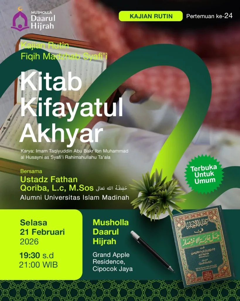 Kajian Syarah Matan Abu Syuja' tanggal 21 April 2026 di Masjid Daarul Hijrah Kota Serang bersama Ustadz Fathan Qoriba