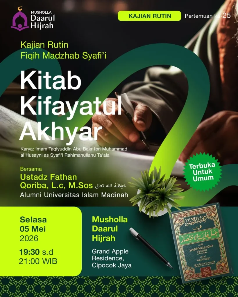 Kajian Kitab Thoharoh tanggal 05 Mei 2026 di Musholla Daarul Hijrah Kota Serang bersama Ustadz Fathan Qoriba