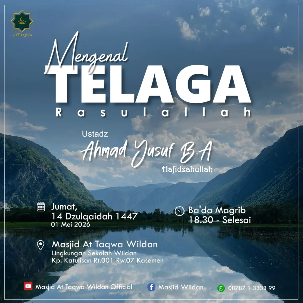 Kajian Mengenal Telaga Rasulullah tanggal 01 Mei 2026 di Masjid At Taqwa Wildan Kota Serang bersama Ustadz Ahmad Yusuf